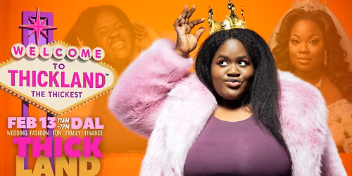 Welcome to Thickland: The Ultimate Plus Size & Curvy Expo