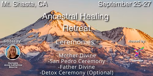 Ancestral Healing Retreat | September 25th-27th
