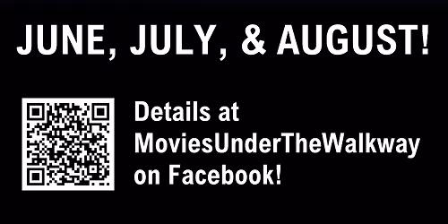 Movies Under the Walkway