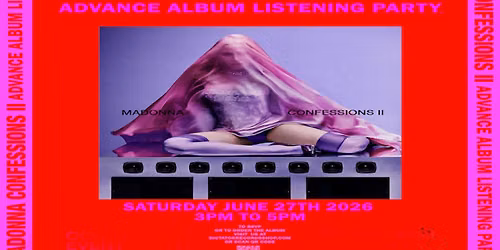 Madonna Advance Album Listening Party