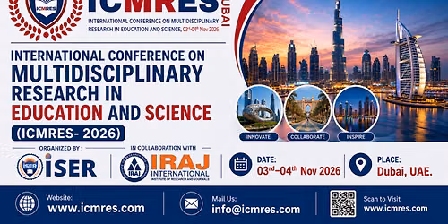 International Conference on Multidisciplinary Research in Education and Science (ICMRES-2026)