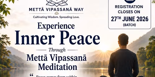 Metta Vipassana One Day Meditation Retreat - 28-June-Bangalore