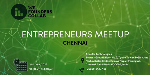 Entrepreneurs Meetup by We Founders Collab Chennai 2026