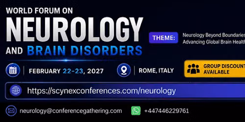 World Forum on Neurology and Brain Disorders