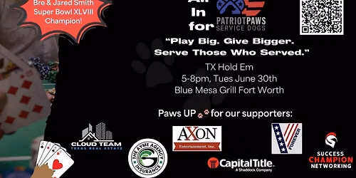 All In for Patriot PAWS!  TX Hold em fundraiser