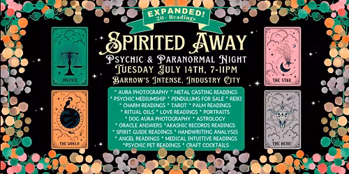 Spirited Away Psychic & Paranormal Night Expanded! 20+ Readings