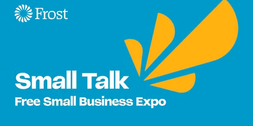 Frost Houston Small Business Expo