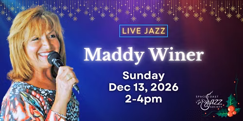 Jazz Concert by Vocalist Maddy Winer