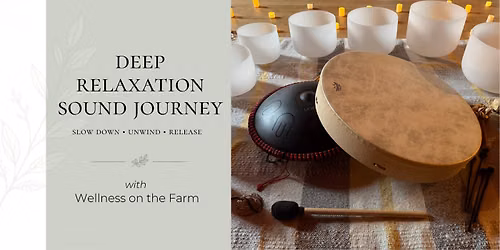 Deep Relaxation Sound Journey