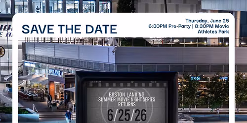 Boston Landing - Summer Movie Series