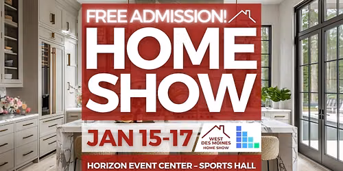 FREE West Des Moines Home Show, January 2027