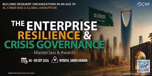 The Enterprise Resilience & Crisis Governance Masterclass & Awards
