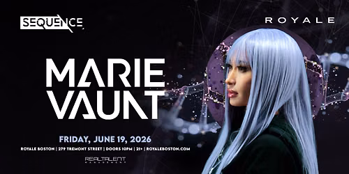 Marie Vaunt - Techno at Royale Boston (Friday 6\/19)