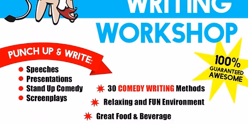 \u201cLaugh while you Learn\u201d for 3 hours during the NEW Comedy WRITING WORKSHOP in Victoria \/ YYJ 
