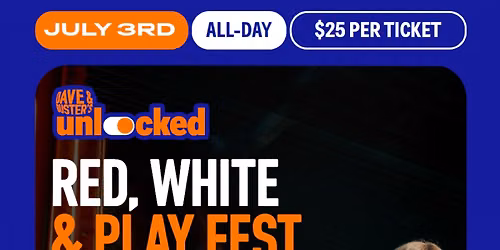 Red, White & Play Fest at Dave & Buster's 