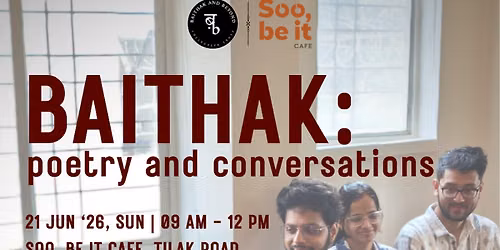Baithak: Poetry and Conversations