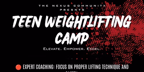 NEXUS Teen Weightlifting Camp