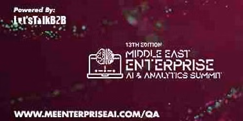 13th MIDDLE EAST ENTERPRISE AI & ANALYTICS SUMMIT