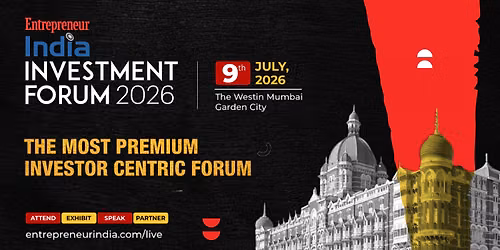Entrepreneur India Investment Forum & Entrepreneur Capital & Scale Awards 2026