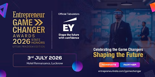 Entrepreneur Game Changer Awards 2026 \u2013 Uttar Pradesh Edition