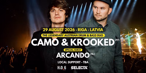 Selecta: Camo & Krooked \/ Arcando
