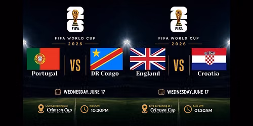 FIFA World Cup Screening | Portugal vs DR Congo & England vs Croatia