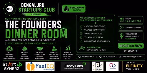 THE FOUNDER'S DINNER ROOM \u2014 JUNE 19TH | BENGALURU STARTUPS CLUB
