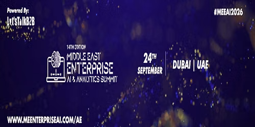 14th Middle East Enterprise AI & Analytics Summit