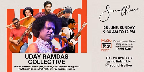 SoundRise Sunday at MuSo with Uday Ramdas Collective | 28th June | 9:30 - 11:30am