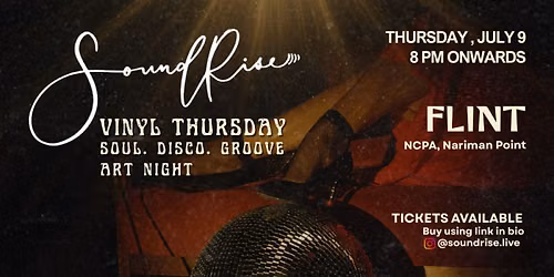 SoundRise Vinyl Thursdays at Flint, NCPA | 9th July | 8pm
