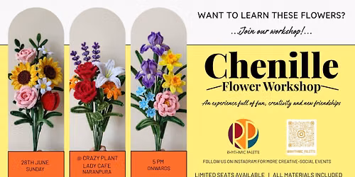 Chenille Steam (Pipe Cleaner) Flower Workshop