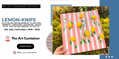 3D Lemon-Knife Painting Workshop