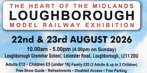 Loughborough Model Railway Show 22\/23 August 2026