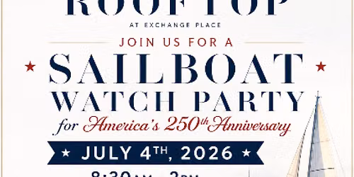 Sailboat Watch Party for America's 250th Anniversary