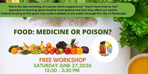 Food: Medicine or Poison?