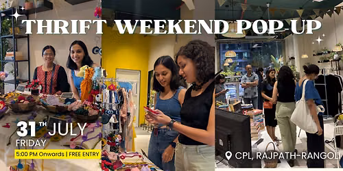 Thrift POP UP at CPL Rajpath-Rangoli (July 31st)