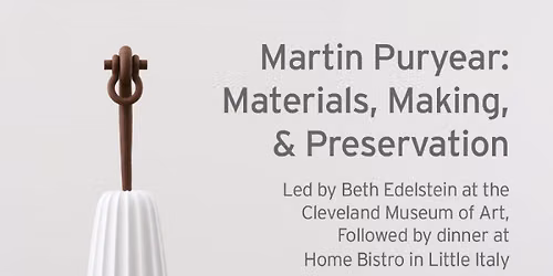 Martin Puryear: Materials, Making, and Preservation