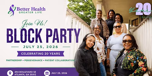 Better Health Greater Life 20th Anniversary Block Party