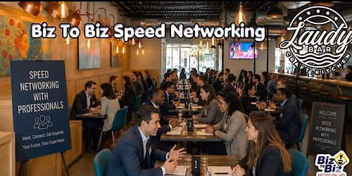Biz To Biz Networking Power Speed Networking at Laudy Bar FTL