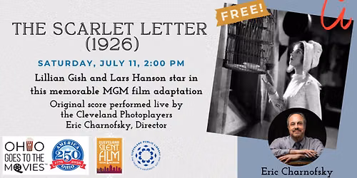 THE SCARLET LETTER (1926) starring Lillian Gish, with original score by the Cleveland Photoplayers