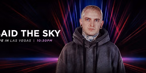 Said The Sky at LIV Nightclub Las Vegas | Saturday July 4