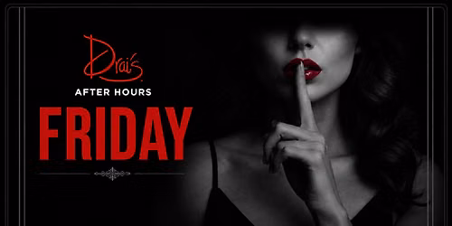 Drais After Hours Las Vegas | Fridays