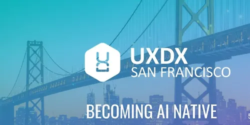 UXDX San Francisco 2026