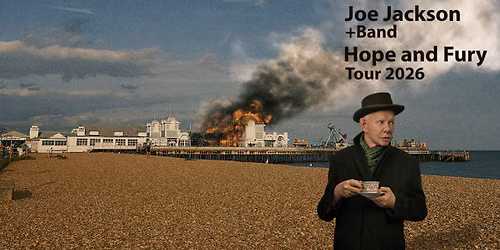 Joe Jackson +Band Hope and Fury Tour
