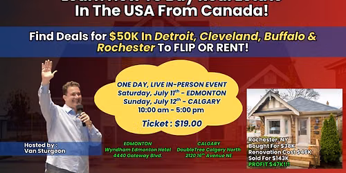 CALGARY - How To Buy Real Estate In The USA From Canada!