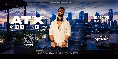 ATX Rooftop Party | Bollywood AT TWINS Rooftop