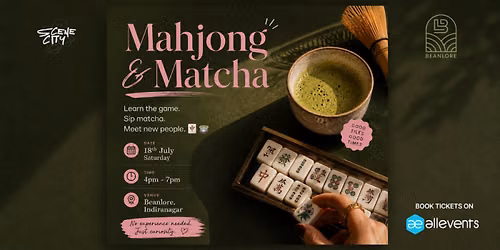 \ud83c\udc04\ufe0f Mahjong and Matcha \ud83c\udf75