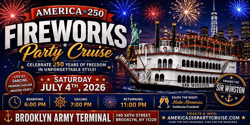America 250 Fireworks Party Cruise NYC July 4th 2026