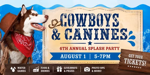 Canines and Cowboys Splash Party