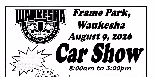 Frame Park Car Show by Waukesha Old Car Club